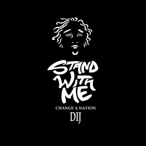 Stand With Me / Change a Nation