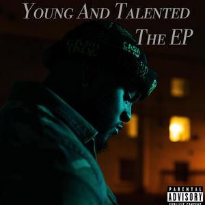 Young And Talented (Explicit)