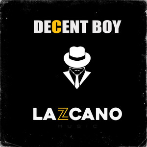 Decent Boy (Explicit)