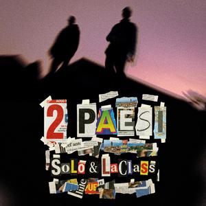 2 PAESI (feat. LaClass & Sutekh) (Explicit)