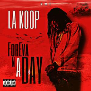 Forever N a Day (Explicit)