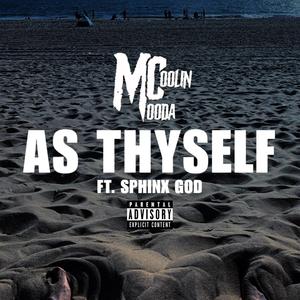 As Thyself (feat. Sphinx God) [Explicit]