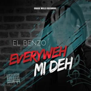 Everyweh Mi Deh (Explicit)