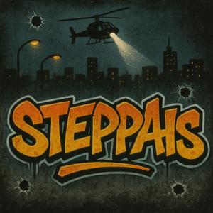 Steppahs (feat. InkyBoyLexx & Issue) (Explicit)