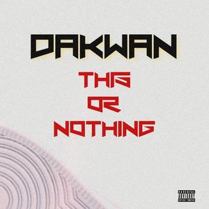 THIS OR NOTHING (Explicit)