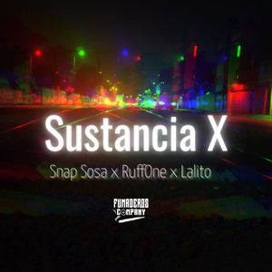 Sustancia X (Explicit)
