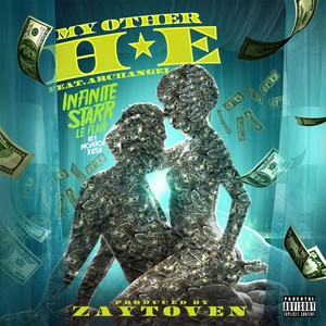 My Other Hoe (feat. Archangel) [Explicit]