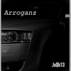 Arroganz (Explicit)