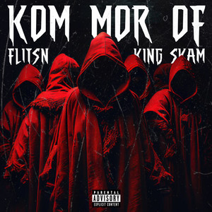 Kom Mor Of (Explicit)