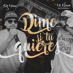 Dime si tu Quieres. (feat. Mc Klown 90 Doblekra)