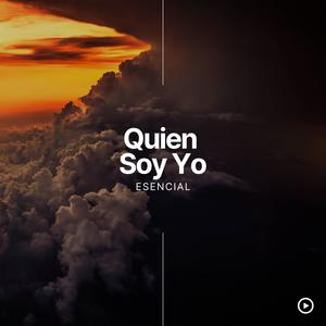 Quien Soy Yo
