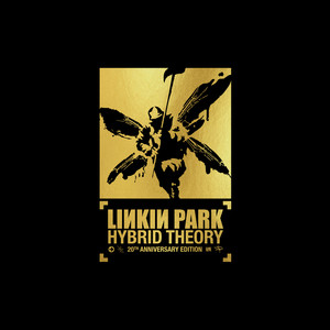 Hybrid Theory (20th Anniversary Edition) [Explicit]