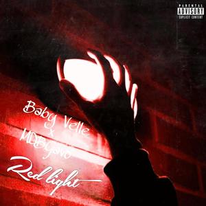 Red Light (feat. MDBGavo) [Explicit]