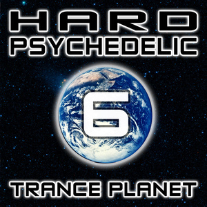 Hard Psychedelic Trance Planet V6