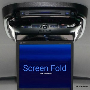 Screen Fold(feat. DJ Waffles) (Explicit)
