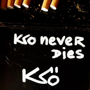 Kso never dies (Explicit)