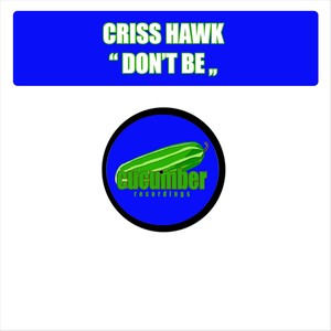 Don't Be (Original Mix)