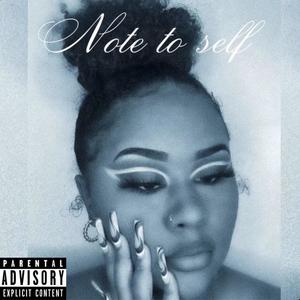 Note to self (Explicit)