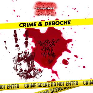 Crime & Deboche (feat. FamosoPÊ) (Explicit)