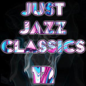 Just Jazz Classics, Vol. 12