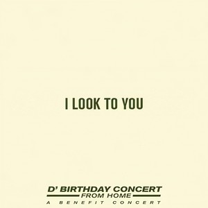 I Look To You Livestream