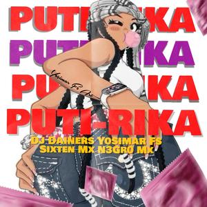 Puti-Rika (feat. Yosimar Fs, Sixten Mx & Negro Mx)