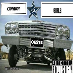 Cowboy to Girl's (feat. oldie_style_016 & Voodoo Beats) (Explicit)