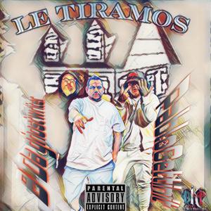 Le Tiramos (feat. B. Da Ghostwriter & Pablogettinit)