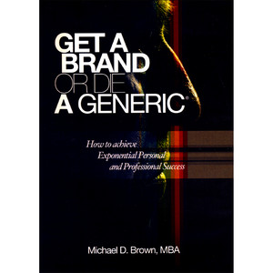 Get a Brand or Die a Generic