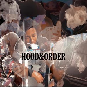 Hood & Order (Explicit)