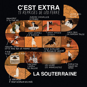 La souterraine c'est extra