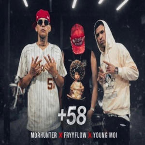 +58 (feat. Young Moi & Mdr Hunter)