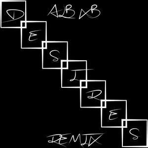 Desires (Remix|Explicit)