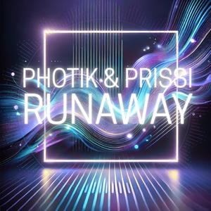 Runaway (feat. PRISSI)
