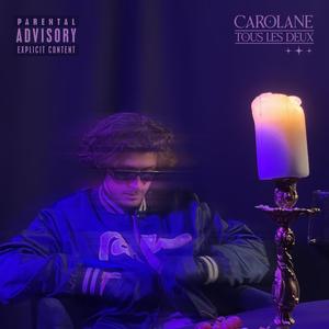 TOUS LES DEUX (feat. Carolane)