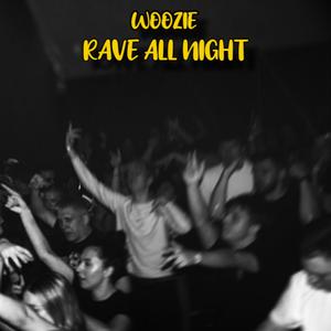 Rave All Night