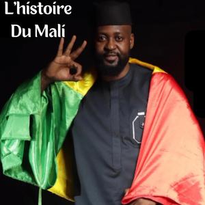 L'histoire Du Mali (Explicit)