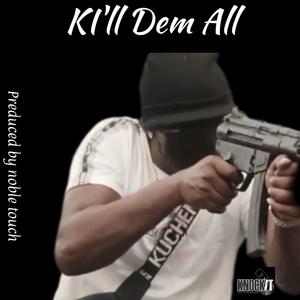 Kill Dem All