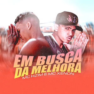 Em Busca da Melhora (Explicit)