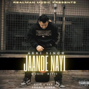 JAANDE NAYI (Explicit)