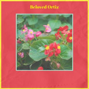 Beloved Ortiz