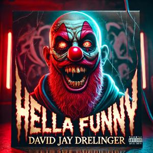 Hella Funny (Explicit)