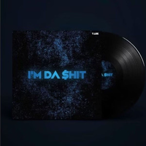 I'm da **** (Explicit)