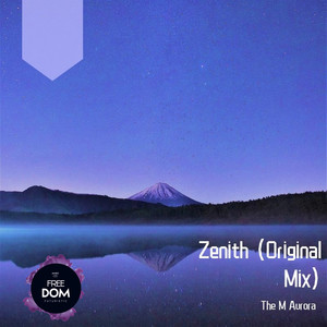 Zenith (Original Mix)