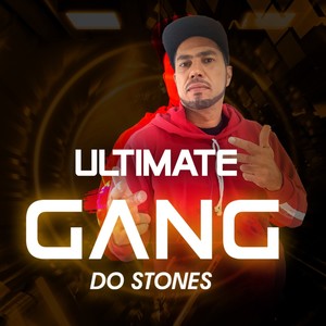 Ultimate Gang do Stones (Explicit)