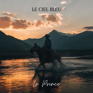 Le ciel bleu (Explicit)