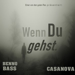 Wenn du gehst