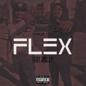 Flex(feat. 2 Milly) (Explicit)
