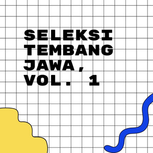 Seleksi Tembang Jawa, Vol. 1