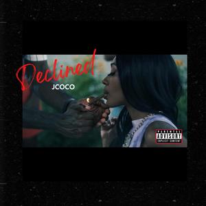 Declined (Explicit)